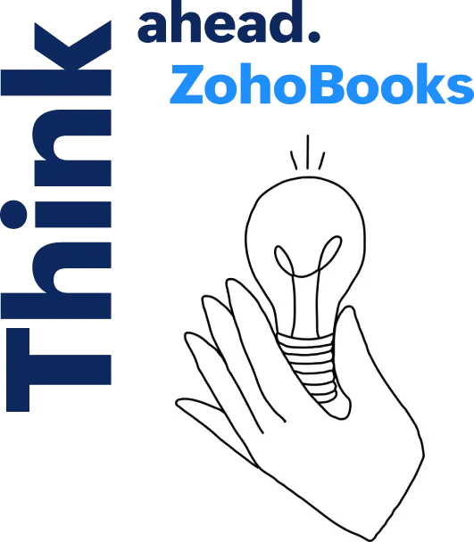 Think ahead || ZohoBooks