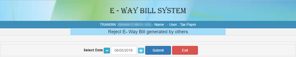 REJECTING e-WAY BILLS