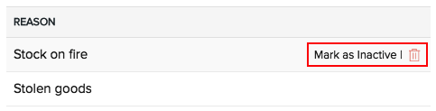 Delete or deactivate reason