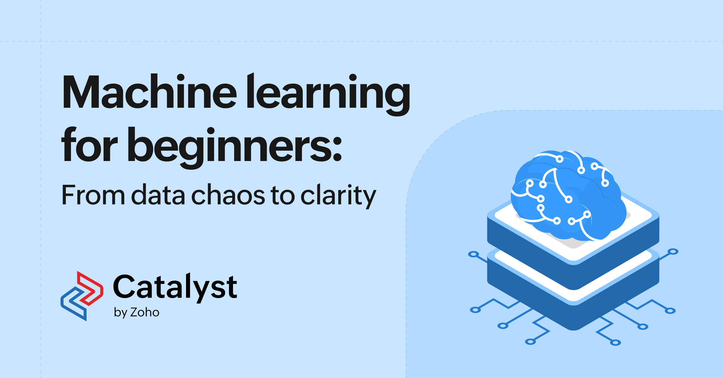 https://zoho.com/sites/zweb/images/catalyst/machinelearningforbeginners.png