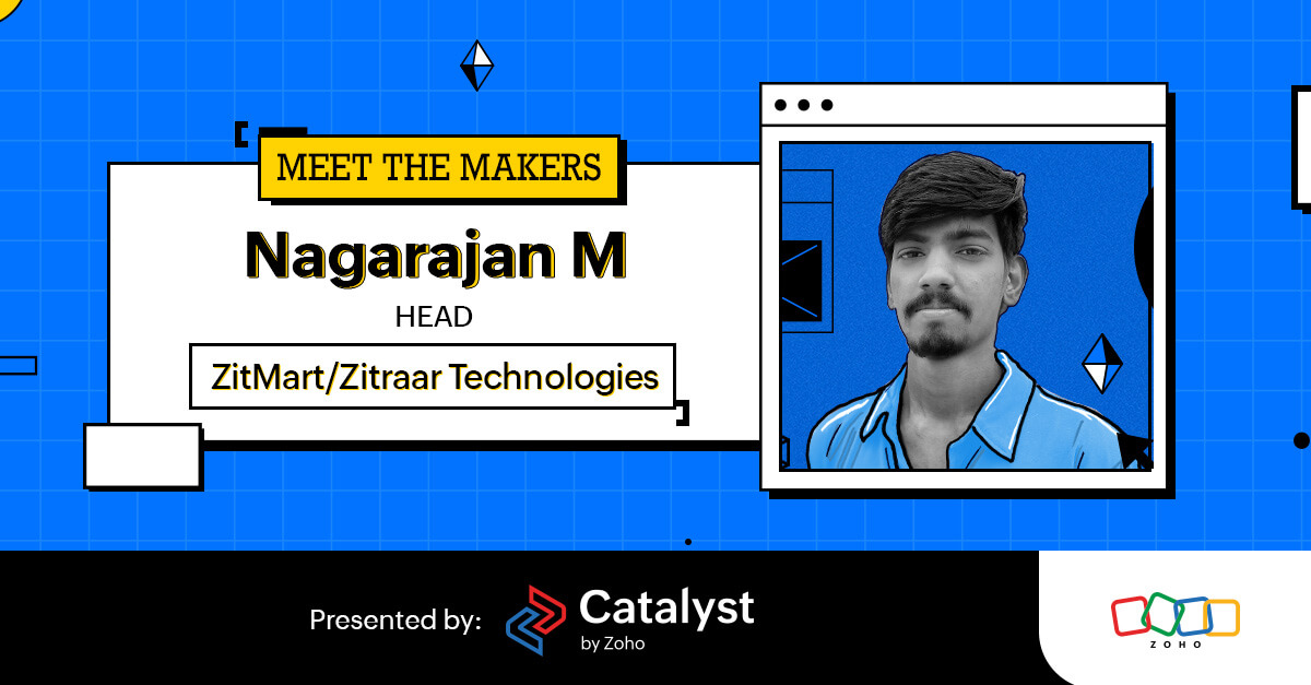 Meet the Makers: Nagarajan from Zitraar Technologies